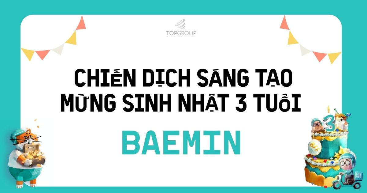 [CASE STUDY] 3-year-old BAEMIN campaign: Another perspective for an impressive and creative media campaign